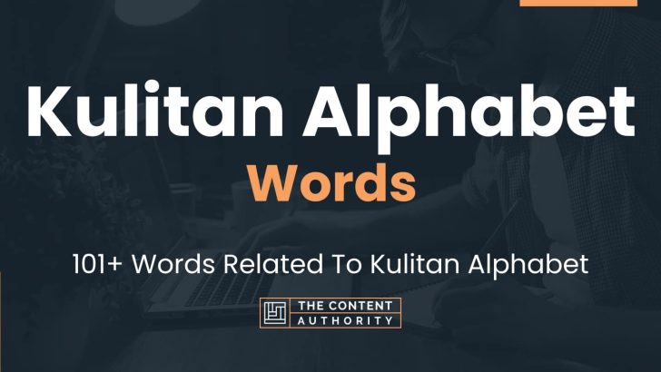 Kulitan Alphabet Words - 101+ Words Related To Kulitan Alphabet