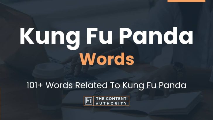 Kung Fu Panda Words - 101+ Words Related To Kung Fu Panda