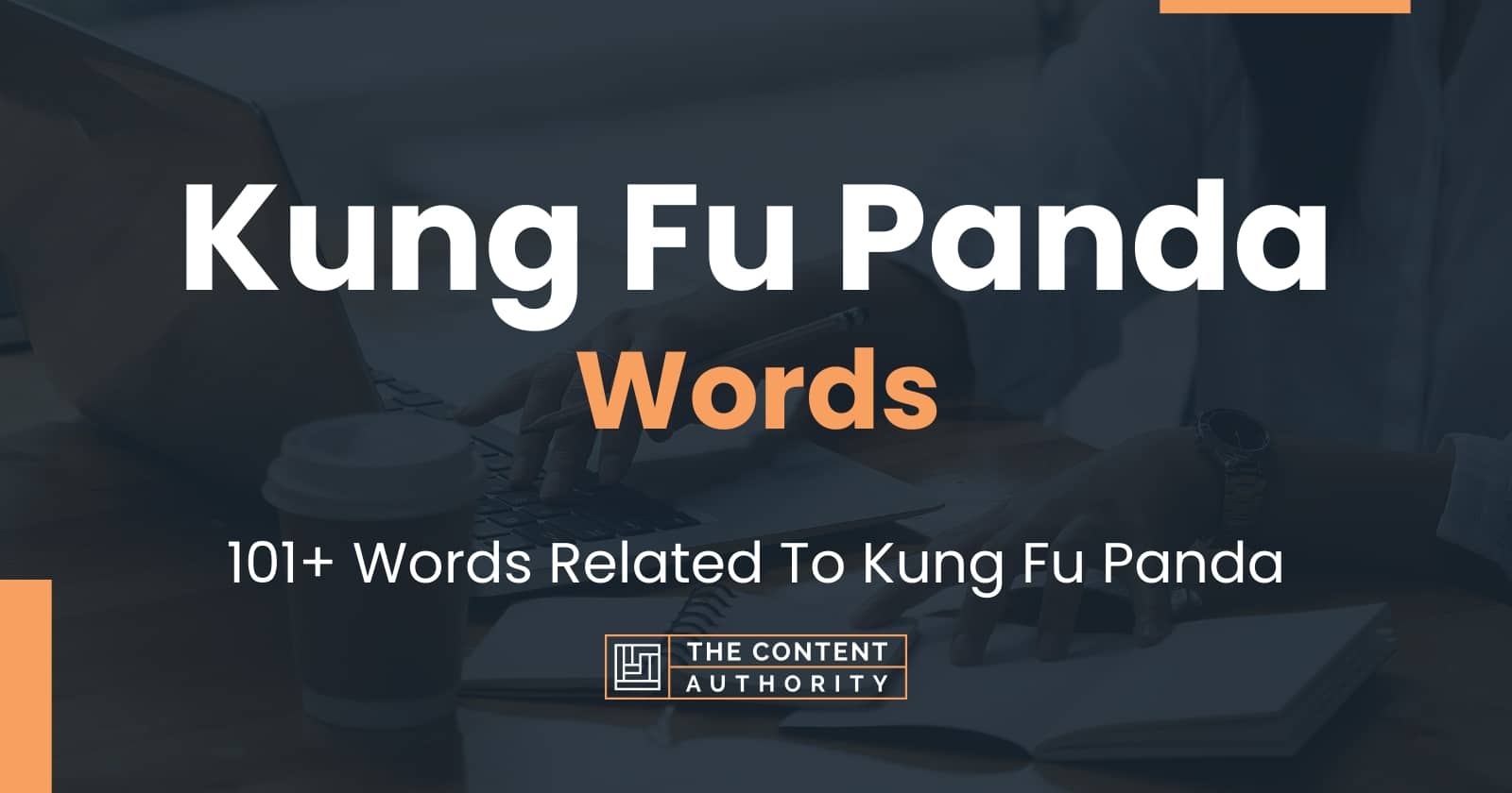 Kung Fu Panda Words - 101+ Words Related To Kung Fu Panda