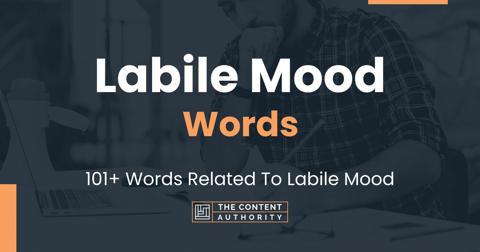 Labile Mood Words - 101+ Words Related To Labile Mood