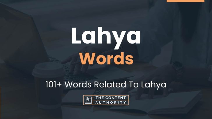 Lahya Words - 101+ Words Related To Lahya