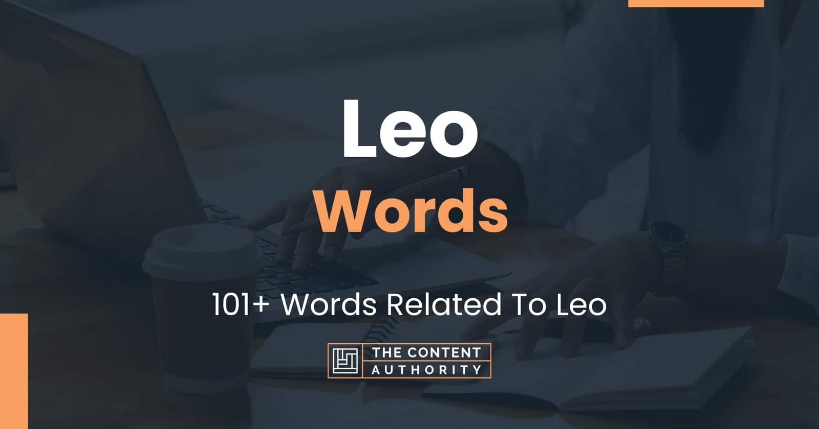 Leo Words - 101+ Words Related To Leo