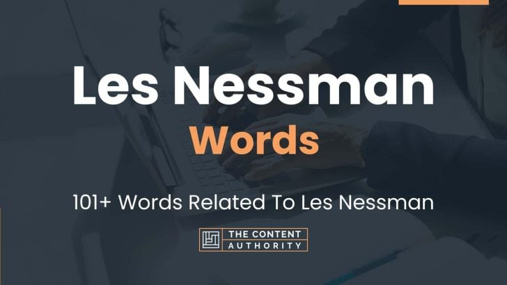 Les Nessman Words - 101+ Words Related To Les Nessman