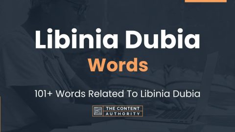 Libinia Dubia Words - 101+ Words Related To Libinia Dubia