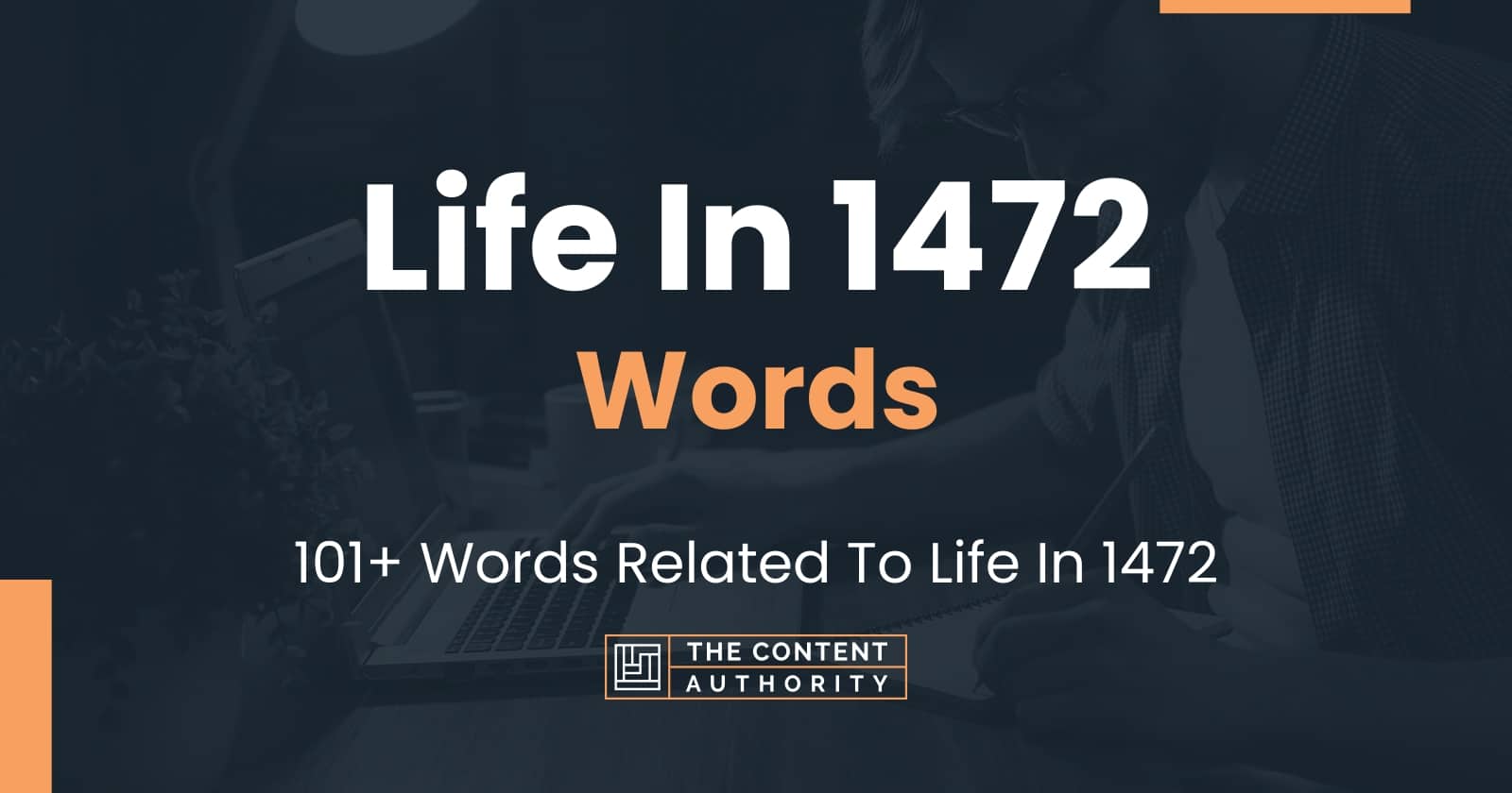 life-in-1472-words-101-words-related-to-life-in-1472