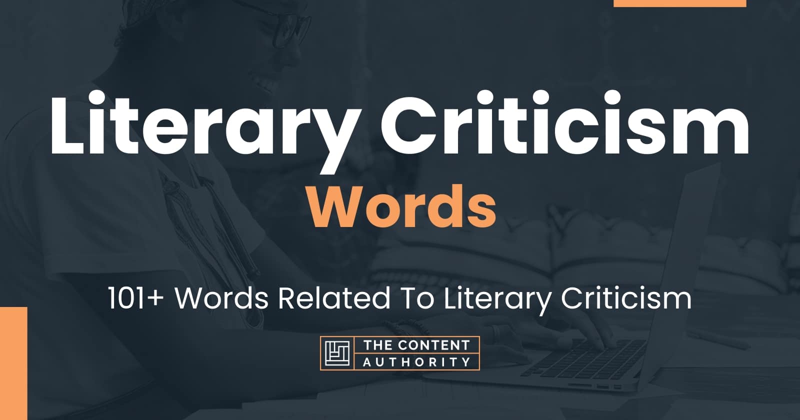 Literary Criticism Words 101+ Words Related To Literary Criticism