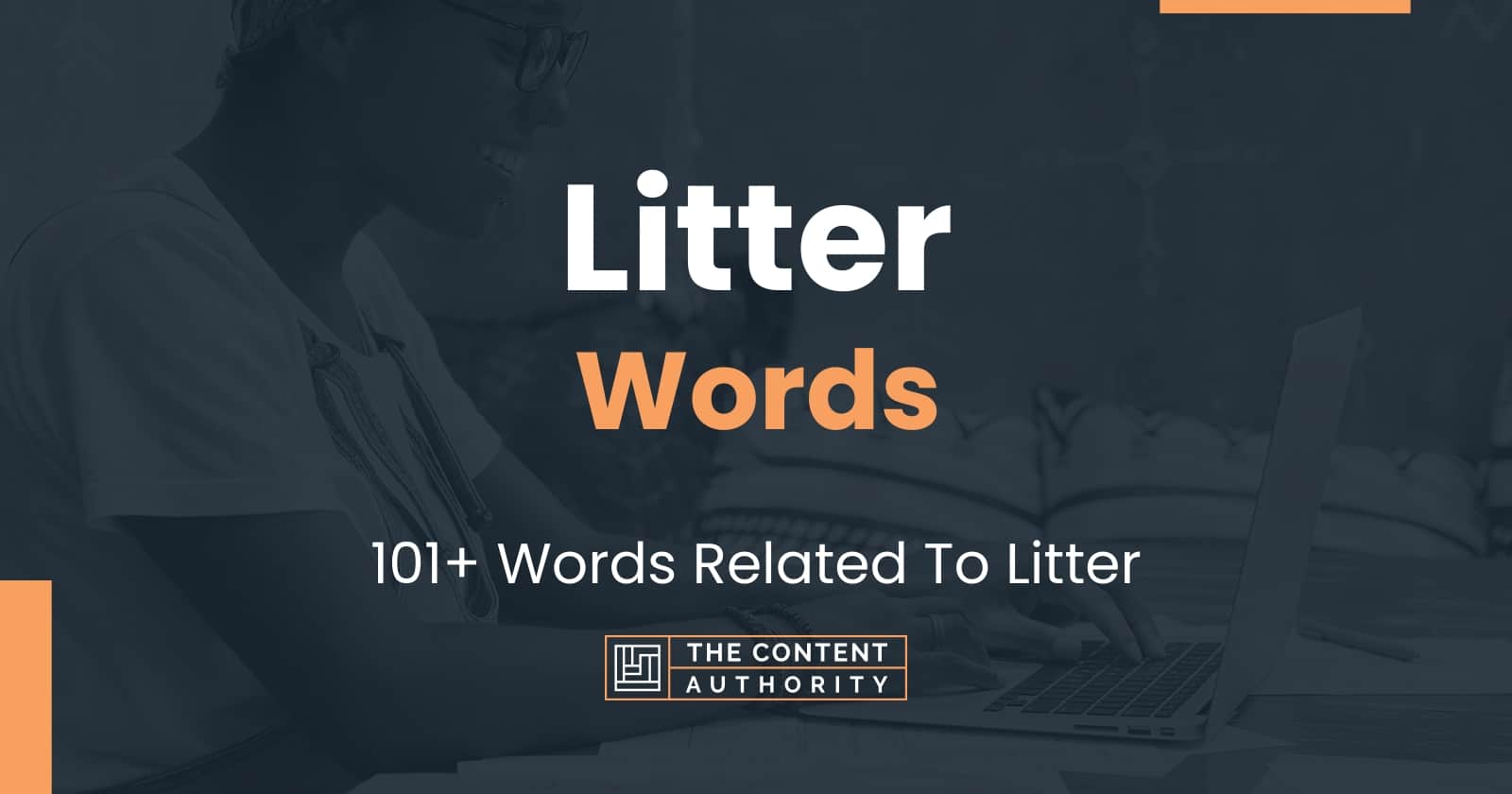 Litter Words 101+ Words Related To Litter