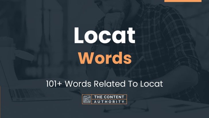 5 letter words with locat