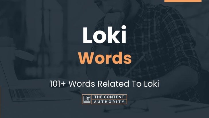 Loki Words – 101+ Words Related To Loki