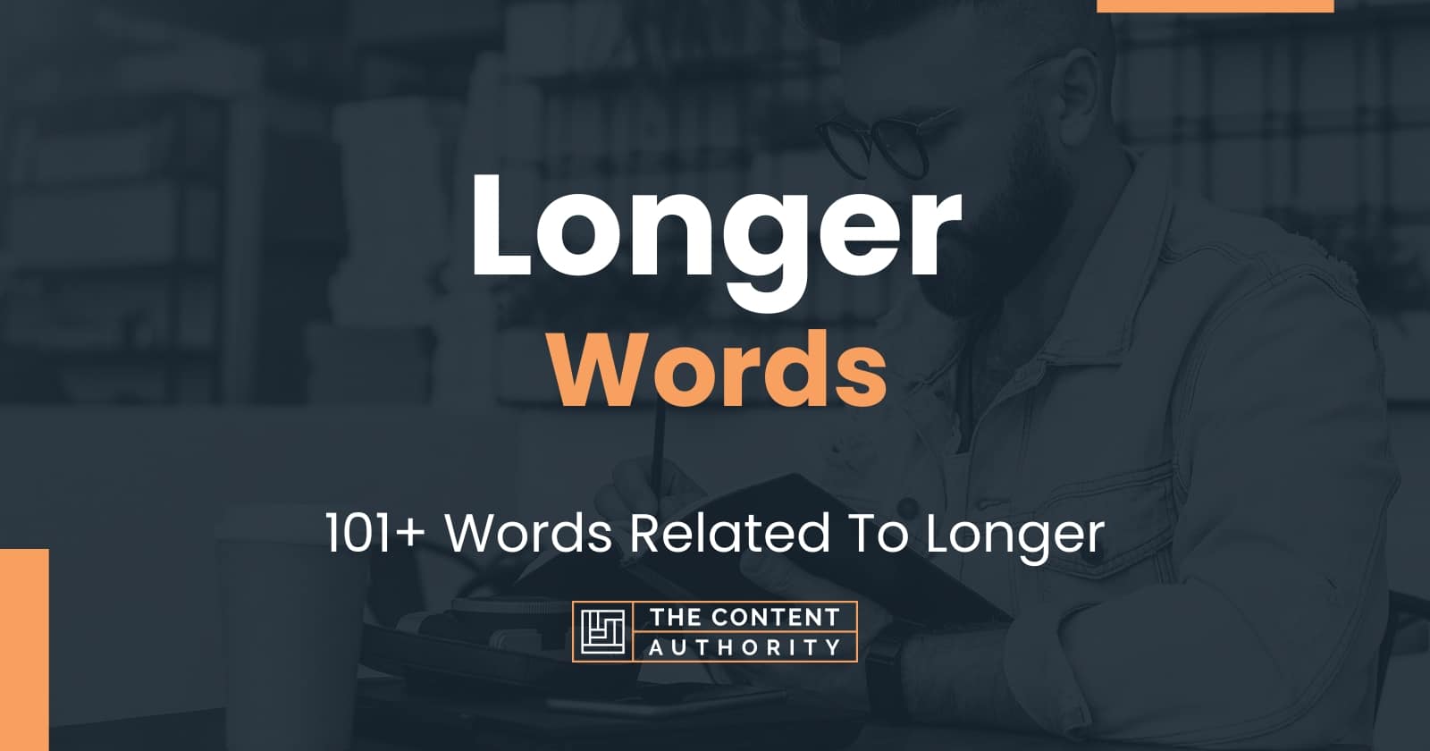 longer-words-101-words-related-to-longer