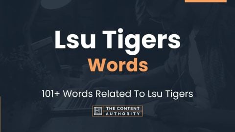 Lsu Tigers Words 101 Words Related To Lsu Tigers