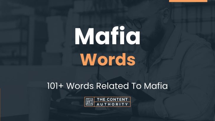 Mafia Words - 101+ Words Related To Mafia