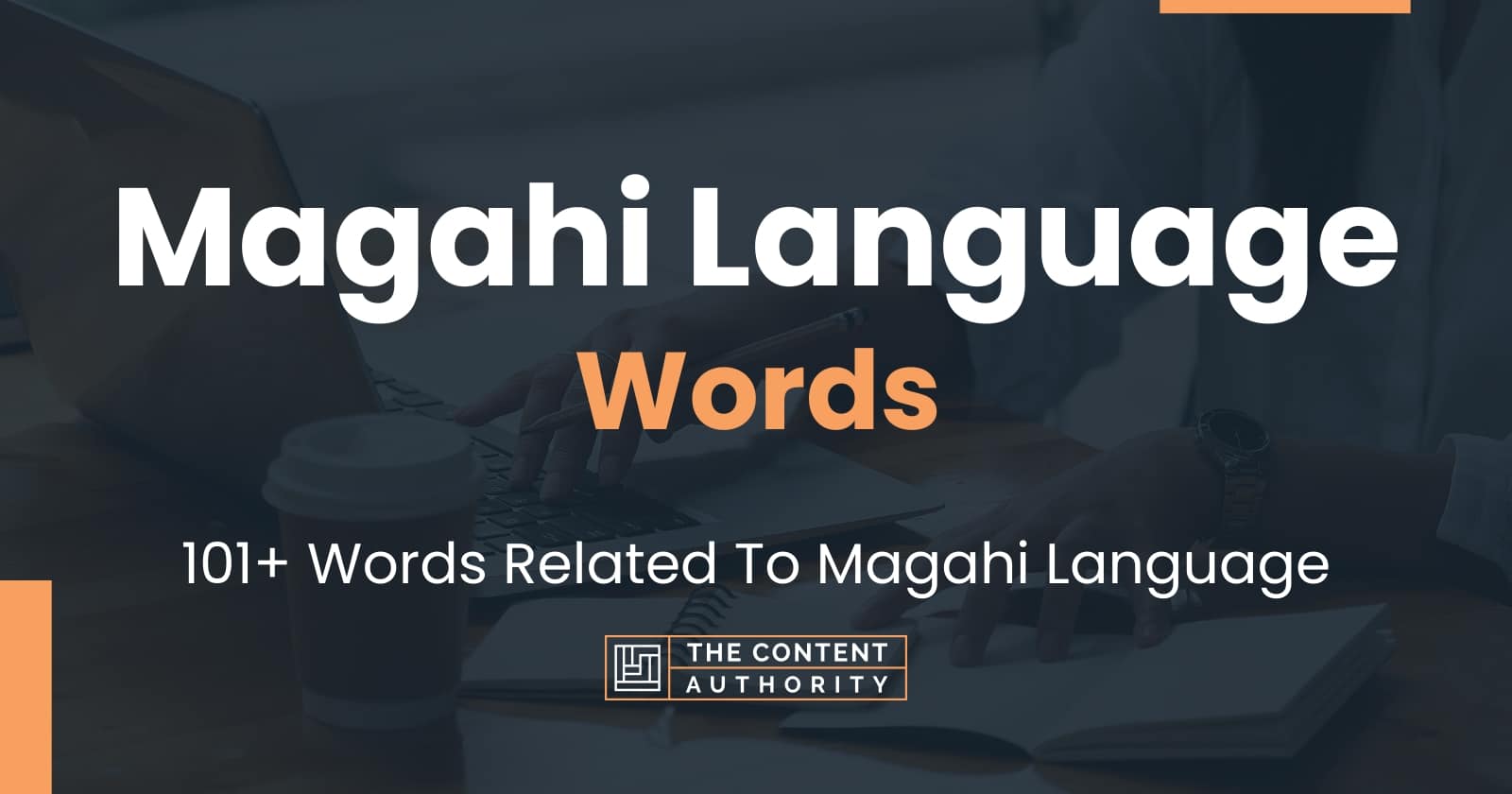 Magahi Language Words - 101+ Words Related To Magahi Language