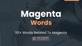 Magenta Words - 101+ Words Related To Magenta