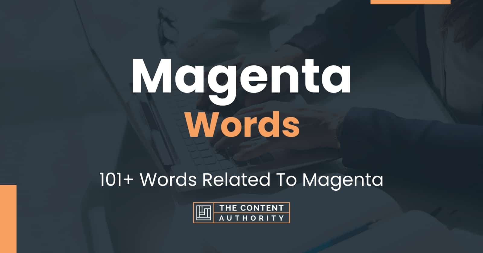 Magenta Words - 101+ Words Related To Magenta