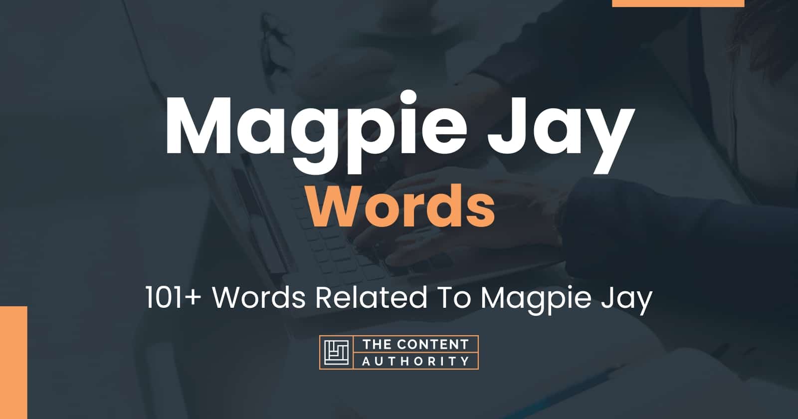 Magpie Jay Words - 101+ Words Related To Magpie Jay