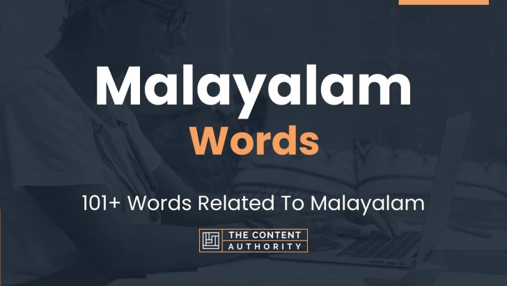 Malayalam Words - 101+ Words Related To Malayalam