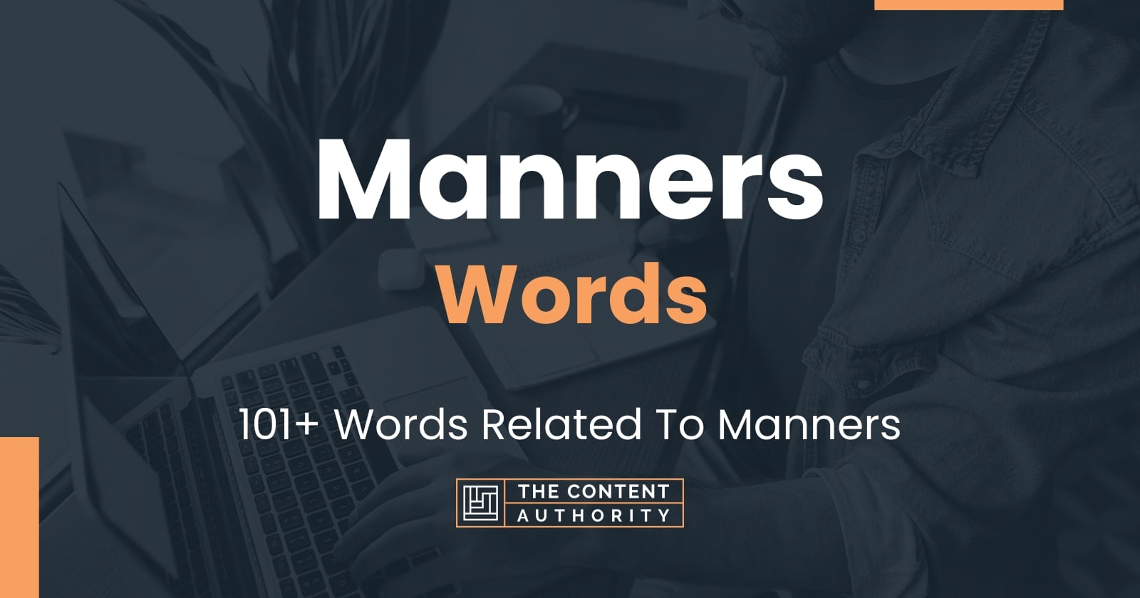 Manners Words - 101+ Words Related To Manners