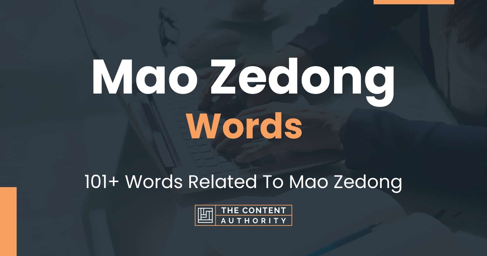 Mao Zedong Words - 101+ Words Related To Mao Zedong