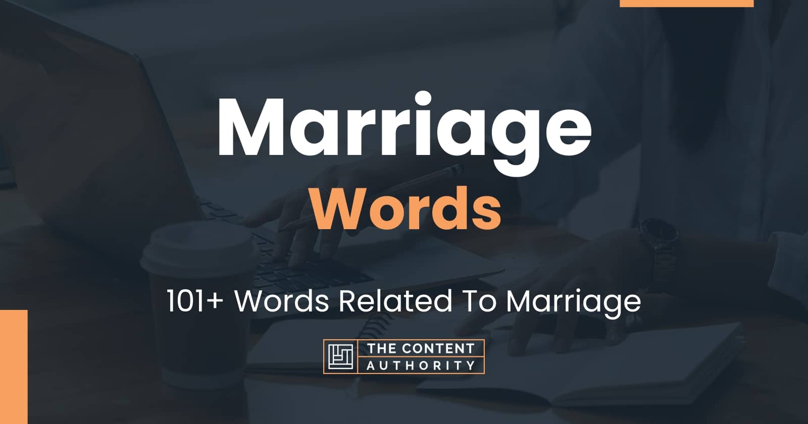 Marriage Words - 101+ Words Related To Marriage