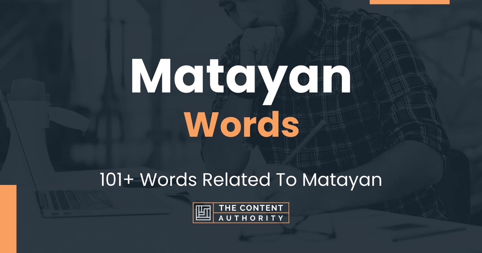 Matayan Words - 101+ Words Related To Matayan