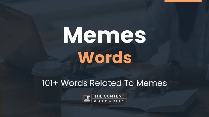 Memes Words – 101+ Words Related To Memes