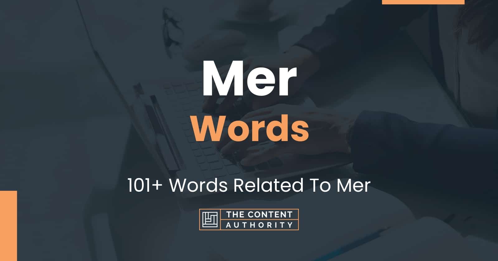 mer-words-101-words-related-to-mer