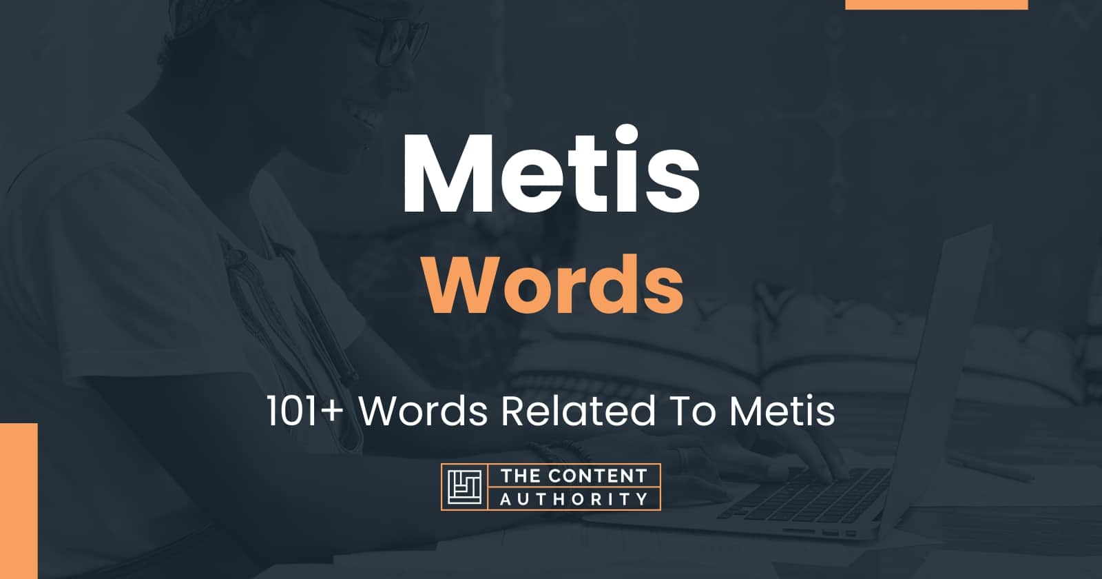 Metis Words 101+ Words Related To Metis