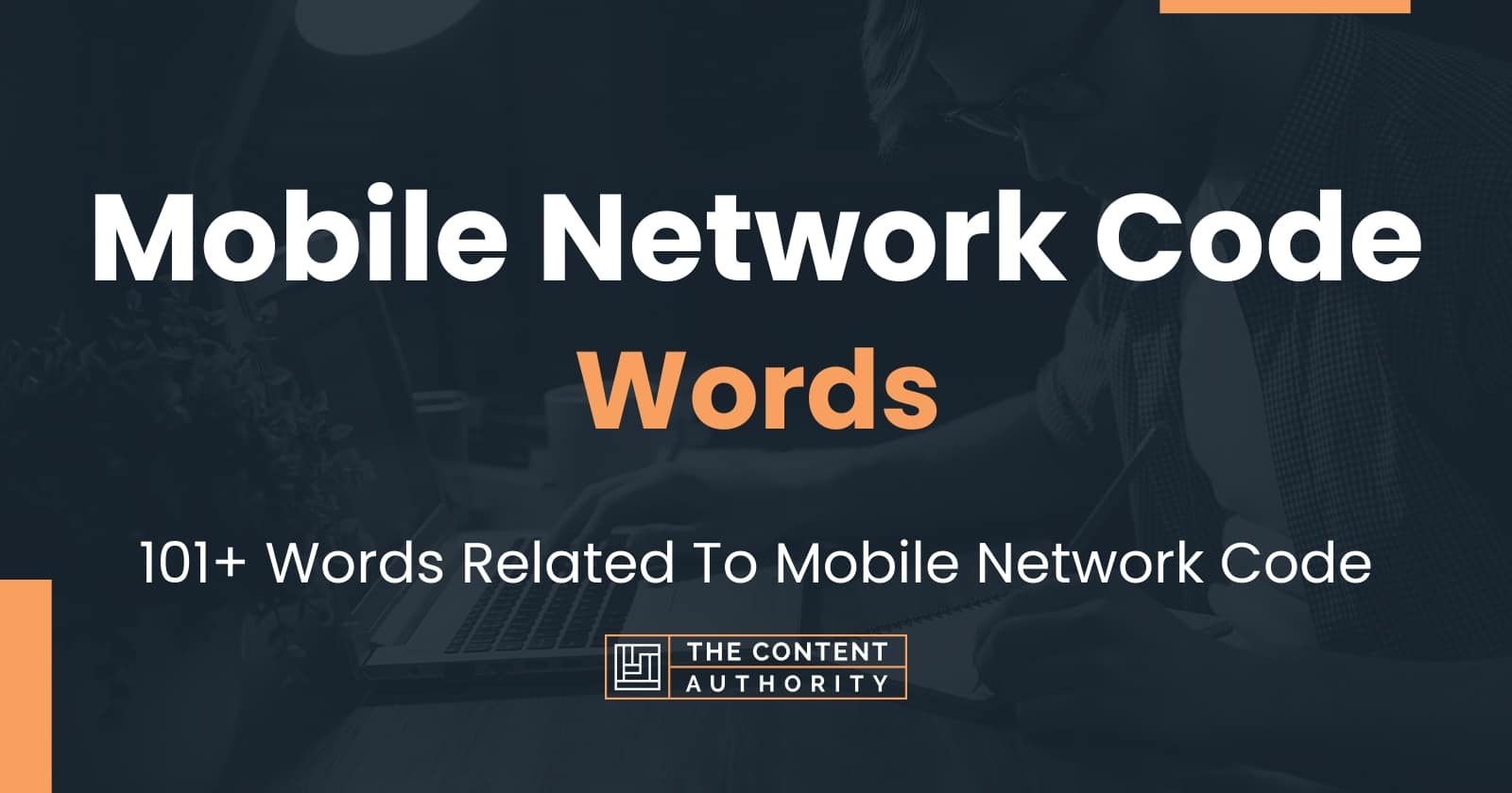 Mobile Network Code Words - 101+ Words Related To Mobile Network Code