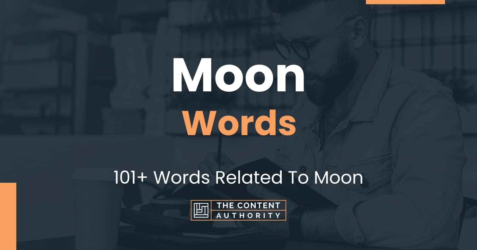 Moon Words - 101+ Words Related To Moon