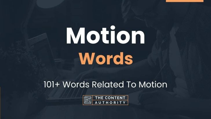 Motion Words - 101+ Words Related To Motion