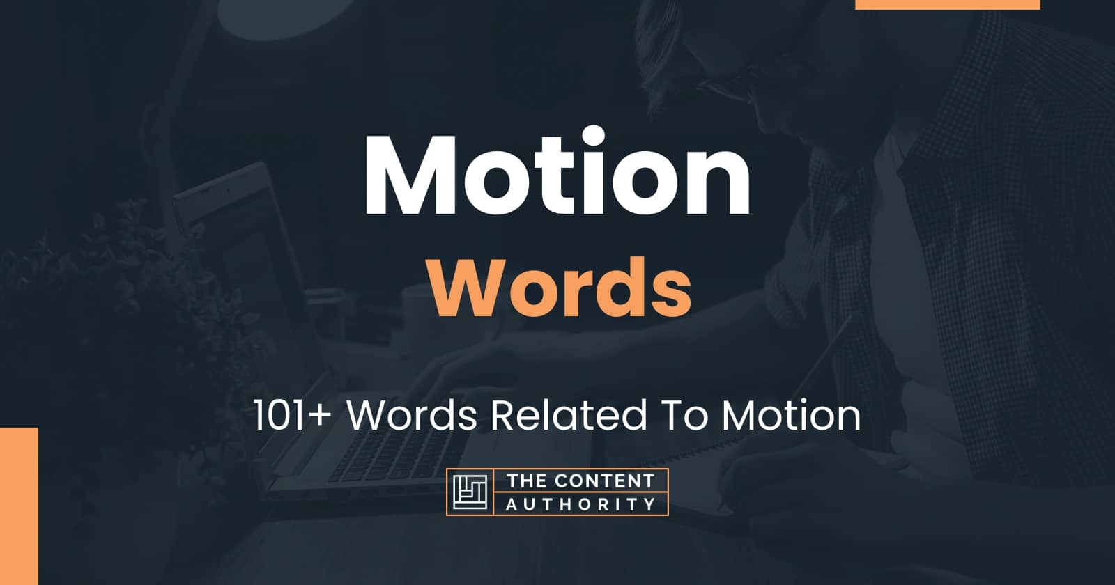 Motion Words - 101+ Words Related To Motion