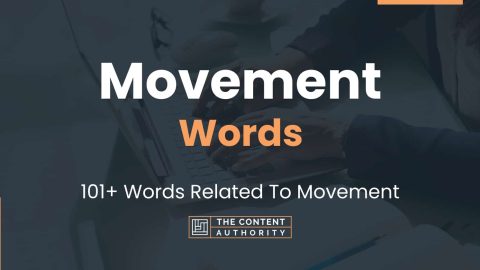 Movement Words - 101+ Words Related To Movement