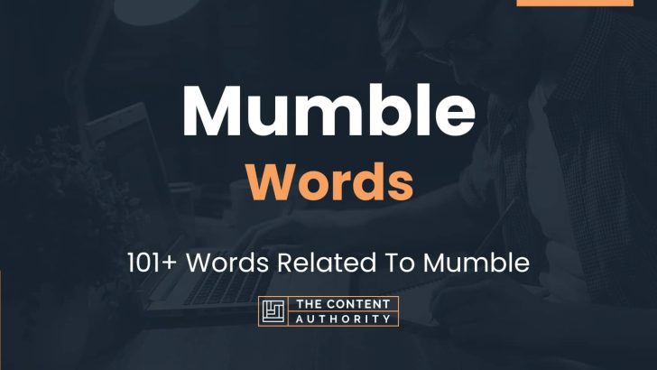 mumble-words-101-words-related-to-mumble