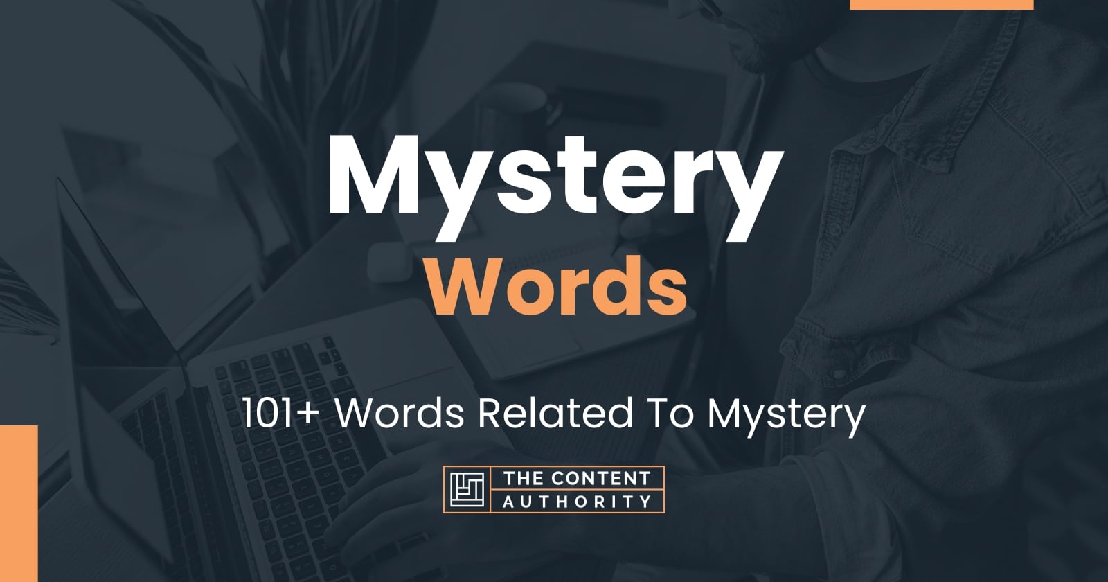 Mystery Words - 101+ Words Related To Mystery