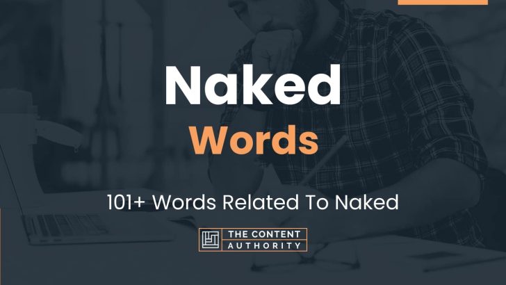 Naked Words 101 Words Related To Naked