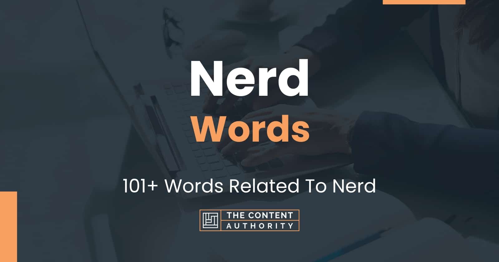 nerd-words-101-words-related-to-nerd