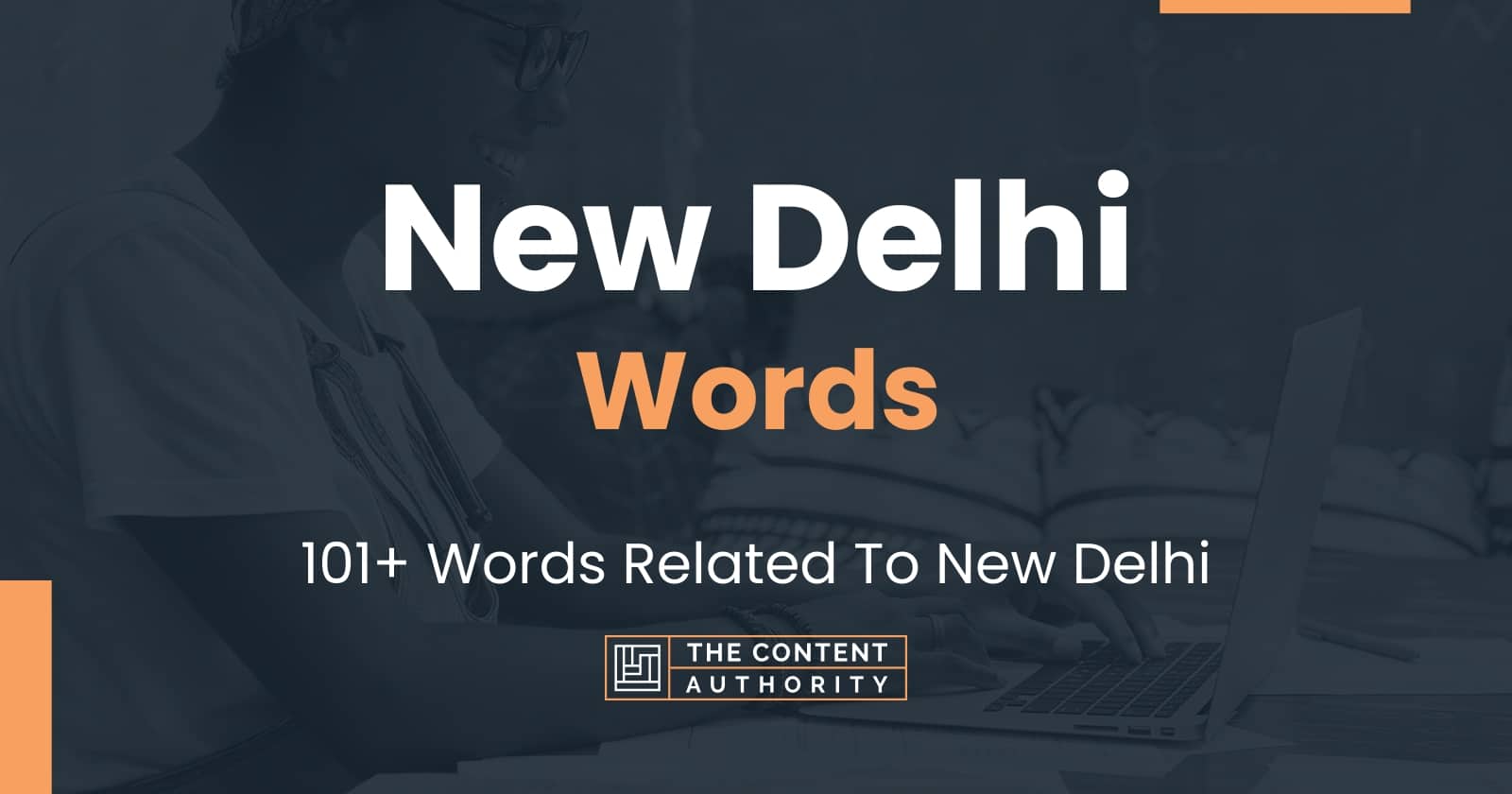 new-delhi-words-101-words-related-to-new-delhi