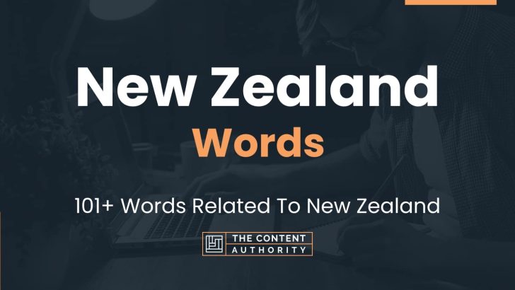 new-zealand-words-101-words-related-to-new-zealand