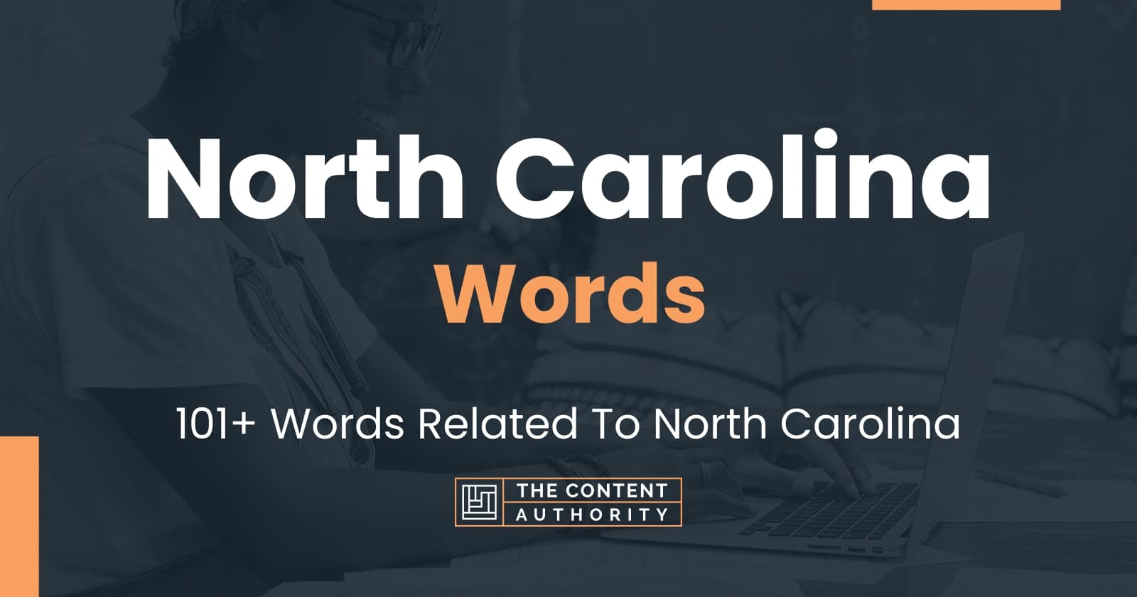 North Carolina Words - 101+ Words Related To North Carolina