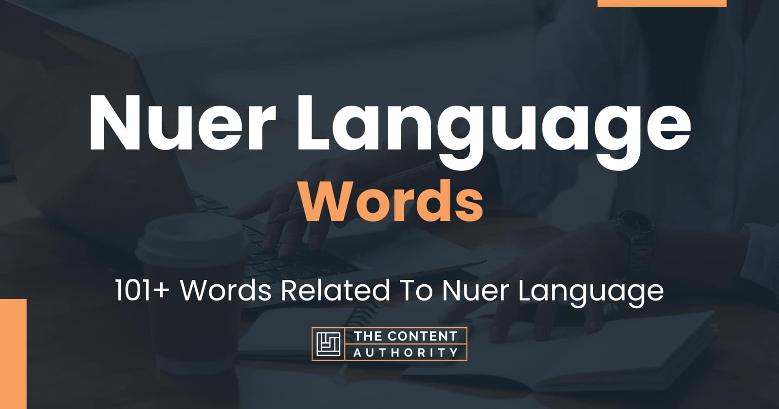 Nuer Language Words - 101+ Words Related To Nuer Language