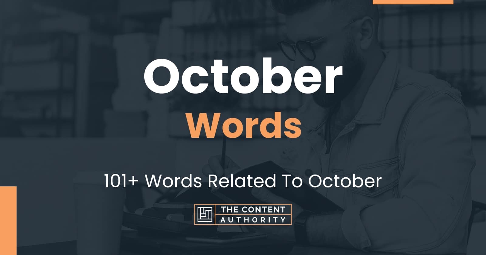 October Words - 101+ Words Related To October