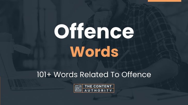 Offence Words - 101+ Words Related To Offence