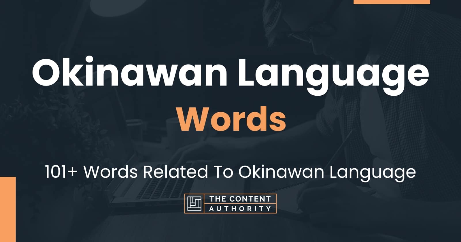 Okinawan Language Words - 101+ Words Related To Okinawan Language