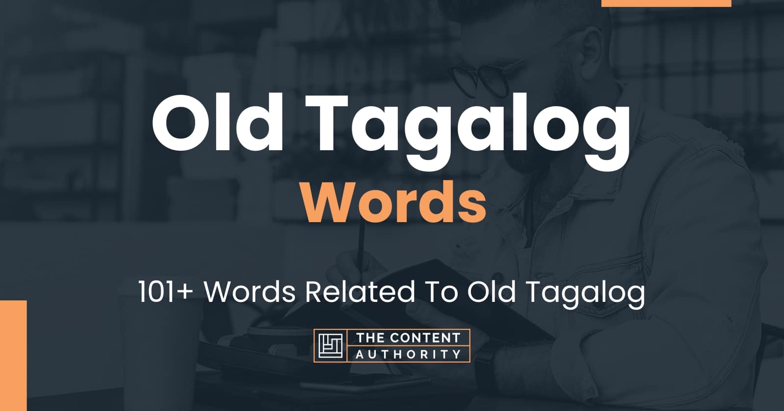 Old Tagalog Words - 101+ Words Related To Old Tagalog