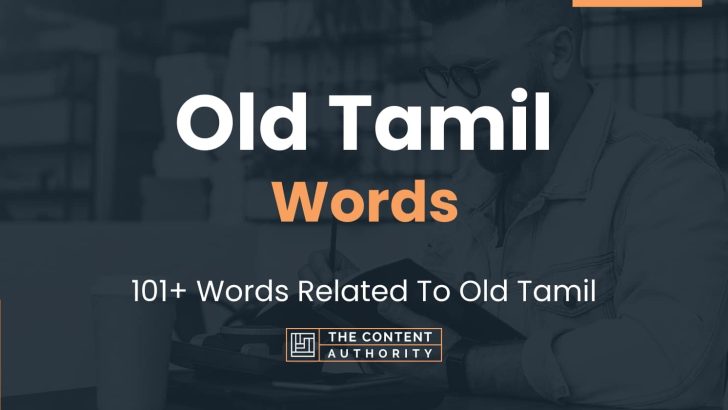 old-tamil-words-101-words-related-to-old-tamil