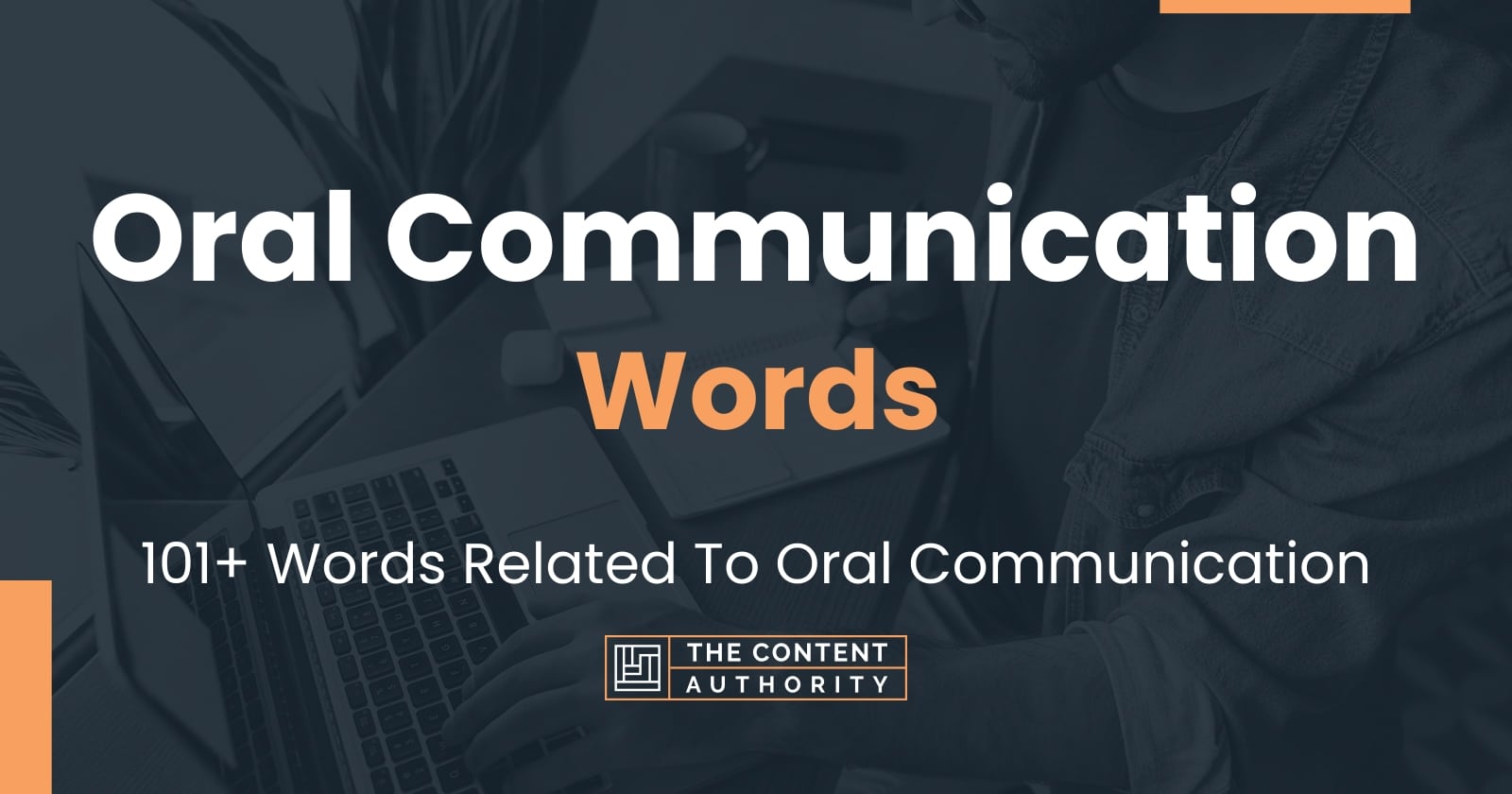 500 words essay about oral communication brainly