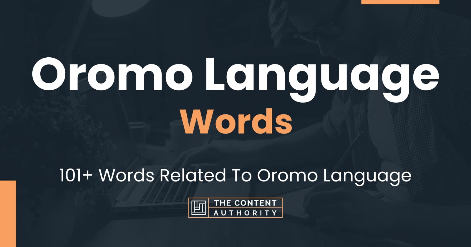 Oromo Language Words - 101+ Words Related To Oromo Language