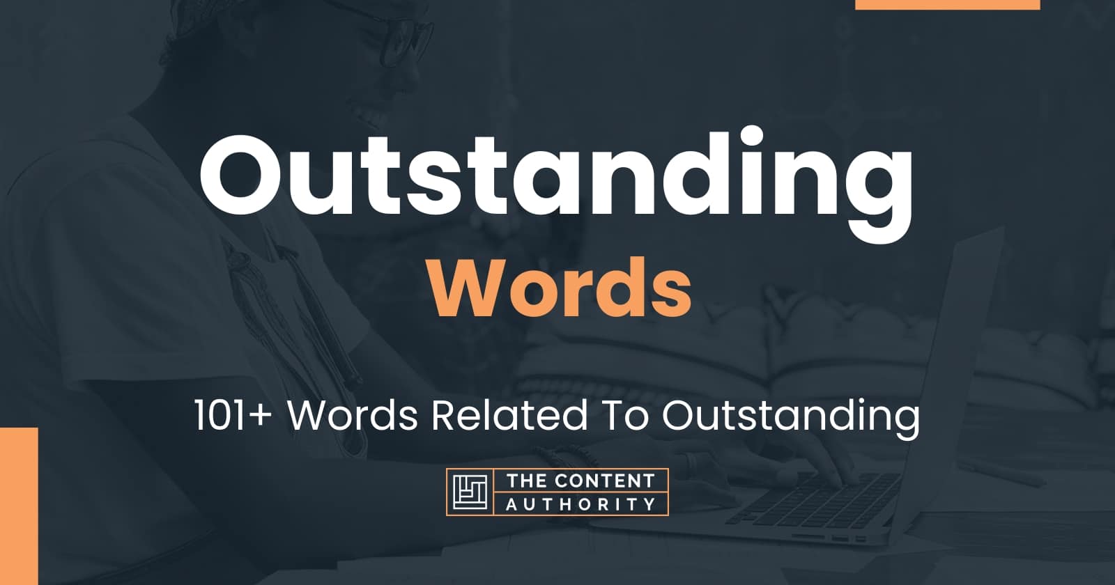 outstanding-words-101-words-related-to-outstanding