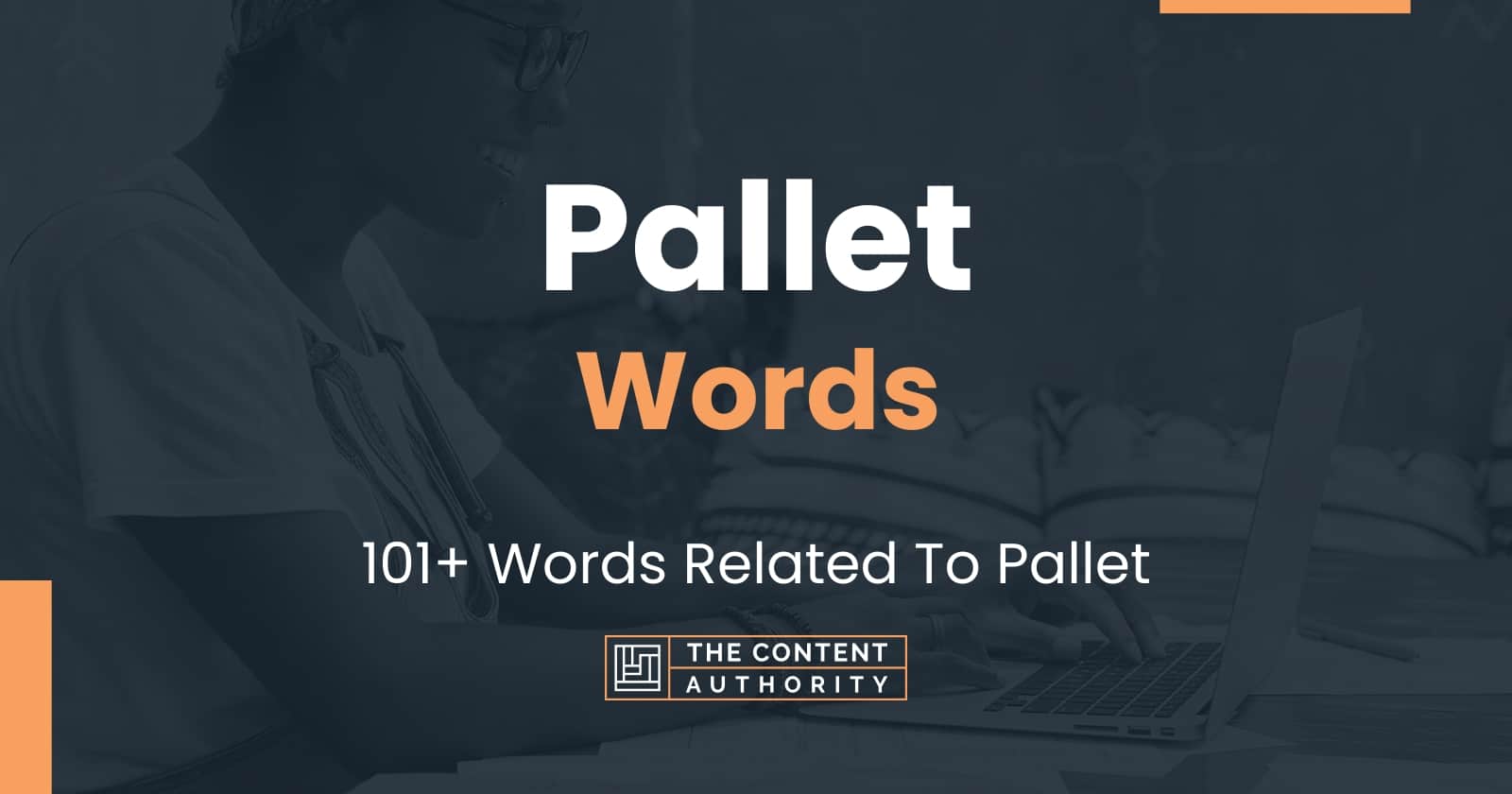 Pallet Words 101+ Words Related To Pallet